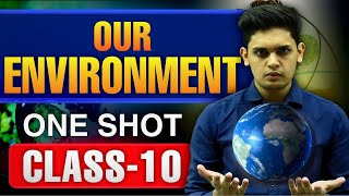 Our Environment Complete Chapter🔥Class 10 Science NCERT covered Prashant Kirad [upl. by Burnight801]