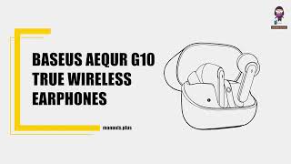 Setup Guide for Baseus AeQur G10 True Wireless Earphones [upl. by Peregrine756]