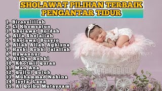 Full Album Sholawat pengantar tidur Paling mustajab  Sholawat Merdu Pengantar Tidur Terbaru 2024 [upl. by Damon]