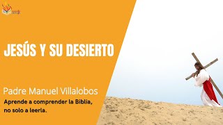 Jesús y su desierto [upl. by Aer]