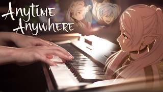 【癒しピアノ】milet「Anytime Anywhere」を弾いてみた【葬送のフリーレンED】 [upl. by Effie]