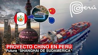 PERÚ MegaProyecto CHINO 🇨🇳 que CAMBIARÁ al Norte de Lima 🇵🇪  Chancay 🚢 [upl. by Towland]