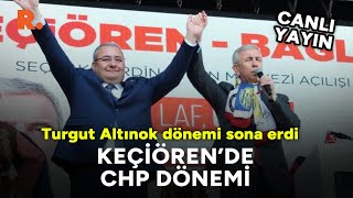 Altınok dönemi bitti Keçiörende CHP dönemi  Mesut Özarslan mazbatasını aldı CANLI [upl. by Arand]