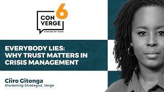 Converge 6th Edition Unpacking 2 Why Trust Matters In Crisis Management Wanjiru Gitonga [upl. by Kirstin671]