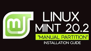 How to Install Linux Mint 202 Manual Partition  Installing Linux Mint 202 Uma on UEFI based PC [upl. by Gaudet]