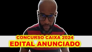 Concurso Caixa 2024  edital praticamente confirmado para nível médio Técnico Bancário e TI [upl. by Gilbertson86]