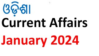 Odisha Current Affairs  January 2024  vidwancompetition [upl. by Vashti98]