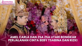 Amel Carla dan Zsa Zsa Utari Senang Beby Tsabina dan Rizki Menikah Semoga Langgeng Sakinah Mawadah [upl. by Sonya]