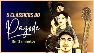 PAGODE  5 Clássicos em 2 minutos [upl. by Assenar]