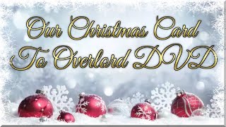 Our Christmas Card To Overlord DVD [upl. by Verger287]