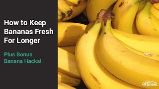 How to Keep Bananas Fresh for Longer [upl. by Hamlen]