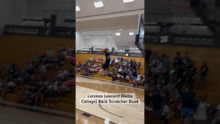 Lorenzo Leonard Delta College Back Scratcher Dunk basketball ballisllife basketballdrills dunk [upl. by Atiuqet]