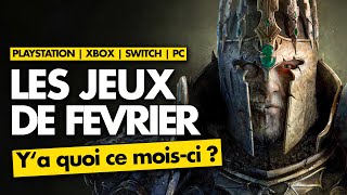 TOP 13 des sorties jeux vidéo en FÉVRIER 2024  🎮 Un mois SURCHARGÉ [upl. by Xineohp]