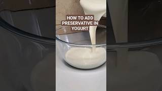 Regular Drinkable Yogurt How to Add Preservative In Yogurt yoghurt unsweetenedgreekyogurt [upl. by Boyce482]