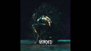 Vended Burn My Misery official Audio￼ [upl. by Baudoin]