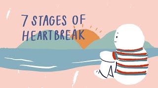 7 Stages After A Break Up [upl. by Seuqramed]