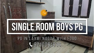 PG In Laxmi Nagar  Single Room  SAI COTTAGE BOYS PG [upl. by Asenab579]