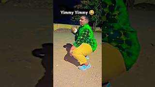 Yimmy Yimmy Dance 😂  Yimmy Yimmy Song 😆 funny comedy viral youtubeshorts shorts yimmyyimmy [upl. by Ahsienat822]