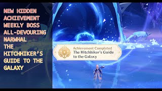 GENSHIN IMPACT  Achievement THE HITCHHIKERS GUIDE TO THE GALAXY weekly boss fontaine [upl. by Newcomer]