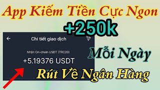 App Kiếm Tiền Online Cực Ngon  Kiếm 250K Miễn Phí Sau 1 Ngày Chơi Rút Về Luôn ATM [upl. by Legnalos]