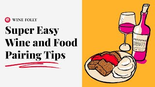 Wine and Food Pairing Made Super Easy [upl. by Clyve]