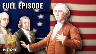 Birth of the United States  Ultimate Guide to the Presidents S1 E1  Full Episode [upl. by Oilenroc]