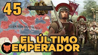 FINAL⭐️ El Último Emperador 45⚔️🔥 The Fallen Eagle 🔥 CK3 en español [upl. by Ahsilav713]