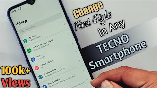 How To Change Font Style In Any Tecno Smartphone [upl. by Osnofla]