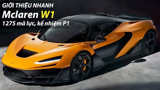 Giới thiệu Mclaren W1  Sự giao thoa giữa công nghệ và giá trị truyền thống của siêu xe thể thao [upl. by Demahom]