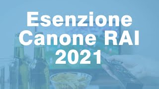 ESENZIONE pagamento CANONE RAI 2021 ecco come fare [upl. by Egon590]