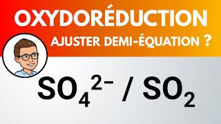 Demiéquation oxydoréduction  SO42  SO2 [upl. by Ecam]