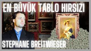 En Büyük Tablo Hırsızı Stephane Breitwieser [upl. by Truk629]