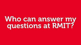 Who can answer my questions at RMIT [upl. by Klotz]