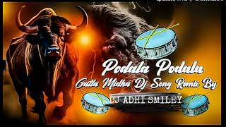 podala podala Gatla Midha song  mix by DJ Adhi smiley [upl. by Unni]