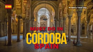 Most beautiful places in Cordoba Spain Travel Guide [upl. by Fanchet]