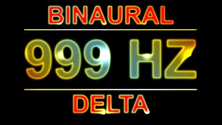 999HZ BINAURAL BEATS 🔊  8D  DELTA [upl. by Woodie]