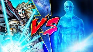 THOR VS DR MANHATTAN [upl. by Yim]