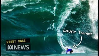 When the wave breaks there dont be here The story of Laurie Towner [upl. by Barbour181]