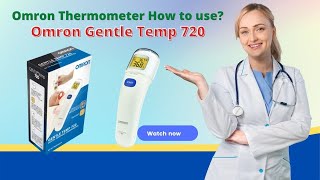 Omron Thermometer How to Use  Omron Gentle 720 Thermometer [upl. by Naneik]