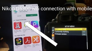 Nikon D5300 connection with mobile device through wifi how Nikon D5300 wifi work ampTransfer picture [upl. by Uwkuhceki392]