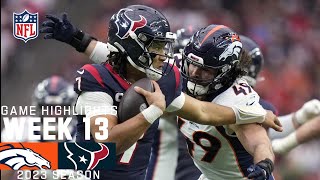 Denver Broncos vs Houston Texans  2023 Week 13 Game Highlights [upl. by Reld]