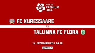 FC KURESSAARE  TALLINNA FC FLORA A LE COQ PREMIUM LIIGA 27 voor [upl. by Alston]