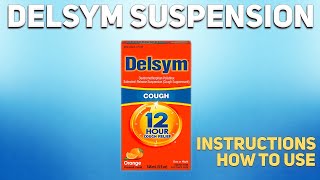 Delsym suspension how to use Mechanism of action Uses Dosage Side Effects [upl. by Orland]