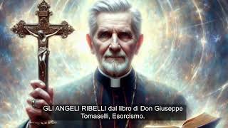 Esorcismo GLI ANGELI RIBELLI dal libro di Don Giuseppe Tomaselli [upl. by Yukio]