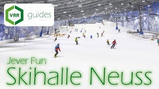 Jever Fun Skihalle Neuss  VRRguides [upl. by Baron937]