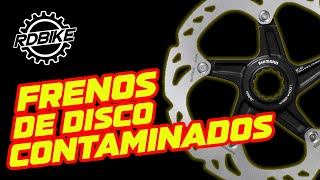 FRENO DE DISCO MTB CONTAMINADOS 😖 como solucionarlo RdBilechile [upl. by Nosoj865]