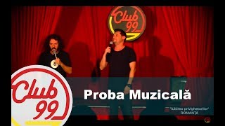 Radio proba muzicala cu Costel si Mihai Rait  Impro show la Club 99 [upl. by Josie]