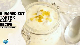 Super Easy 3Ingredient Tartar Sauce Recipe [upl. by Cook181]