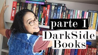 MINHA COLEÇÃO DARKSIDE BOOKS Parte 1  Nuvem Literária [upl. by Eiruam]