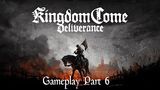 Kingdom Come Deliverance Gameplay Part 6  Waldensians [upl. by Basso760]